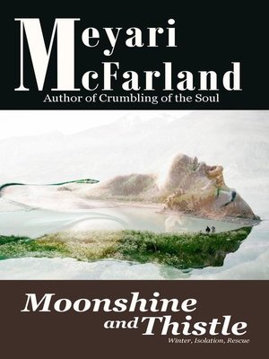 cover image of Moonshine and Thistle